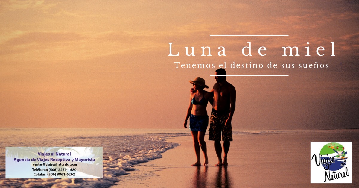 Estan pensando en su Luna de Miel?